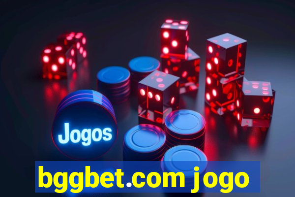 bggbet.com jogo